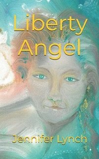 bokomslag Liberty Angel