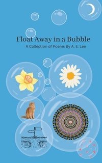 bokomslag Float Away in a Bubble