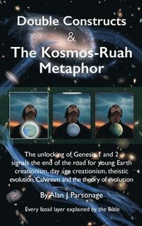 bokomslag Double Constructs & The Kosmos-Ruah Metaphor