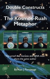 bokomslag Double Constructs & The Kosmos-Ruah Metaphor