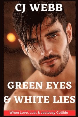 Green Eyes & White Lies 1