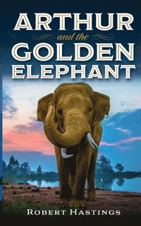 bokomslag Arthur and the Golden Elephant