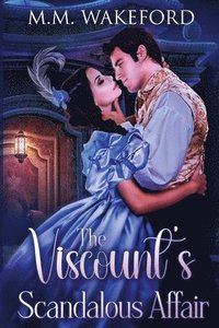 bokomslag The Viscount's Scandalous Affair