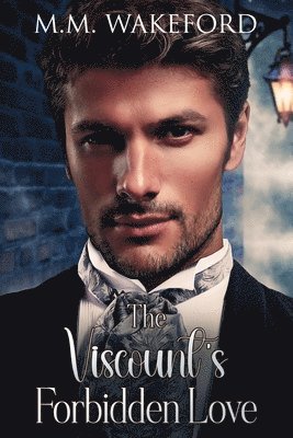 bokomslag The Viscount's Forbidden Love