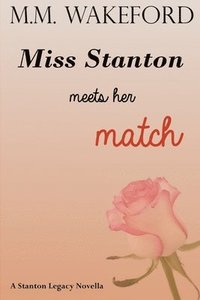 bokomslag Miss Stanton Meets her Match