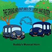 bokomslag Grand adventures of Lucky and Buddy