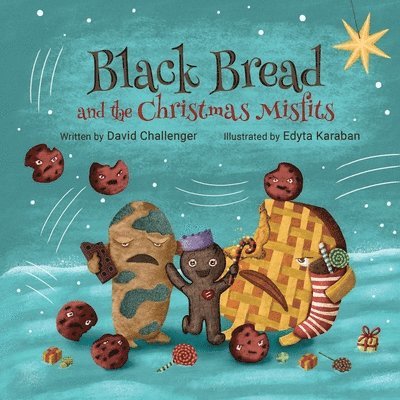 Black Bread and the Christmas Misfits 1