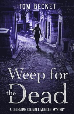 Weep for the Dead 1