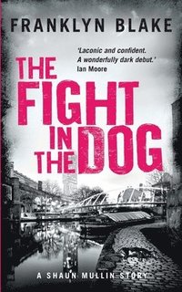 bokomslag Fight in the Dog
