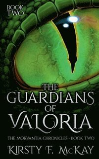 bokomslag The Guardians of Valoria