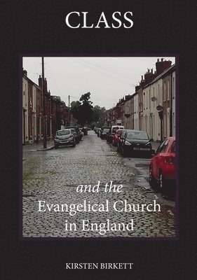 bokomslag Class and the Evangelical Church in England