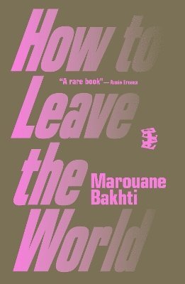 How to Leave the World 1