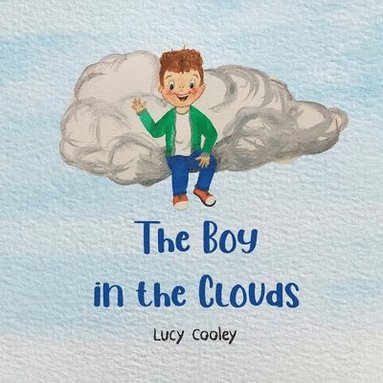 bokomslag The Boy in the Clouds