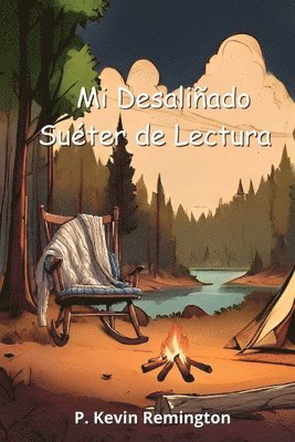 P Kevin Remington, P. Kevin Remington - Mi Desaliñado Suéter de Lectura, Häftad