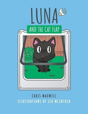 Luna and the Cat Flap 1