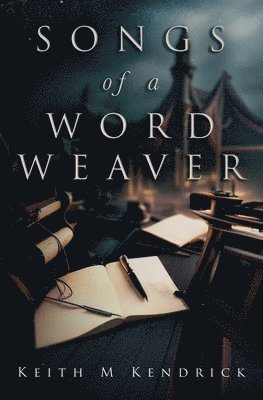 Songs of a Word Weaver 1