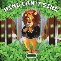 bokomslag King Can't Sing