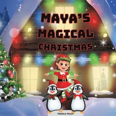 Maya's Magical Christmas 1