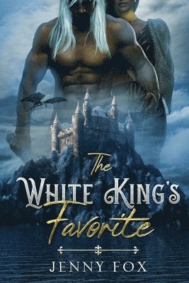 bokomslag The White King's Favorite