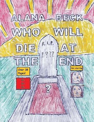 Who Will Die At The End? (Short Comic Collection)