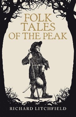 Folk Tales of The Peak 1