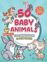 bokomslag 50 Baby Animals Coloring Book & Fun Facts for Kids