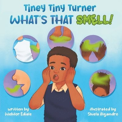 Tiney Tiny Turner What's That Smell! 1