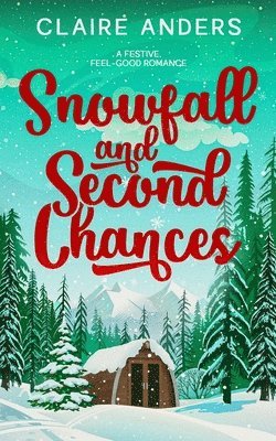 Snowfall and Second Chances 1