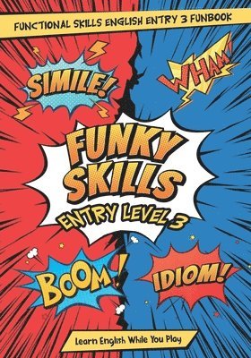 bokomslag Functional Skills English Entry Level 3 Learn and Play Book