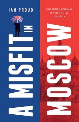 bokomslag Misfit In Moscow