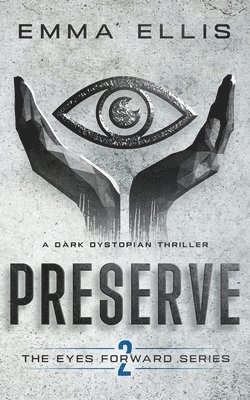 Emma Ellis - Preserve, Häftad