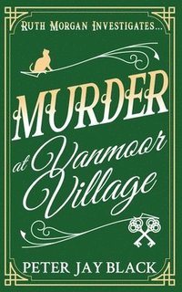 bokomslag Murder at Vanmoor Village