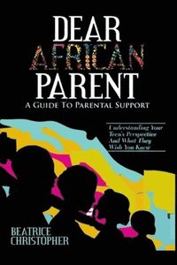bokomslag Dear African Parent