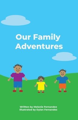 Our Family Adventures 1