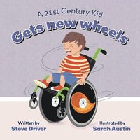 bokomslag A 21st Century Kid Gets New Wheels