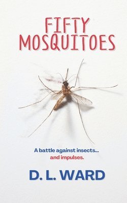 Fifty Mosquitoes 1