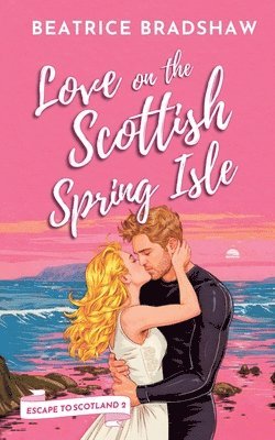 bokomslag Love on the Scottish Spring Isle