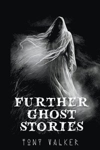 bokomslag Further Ghost Stories