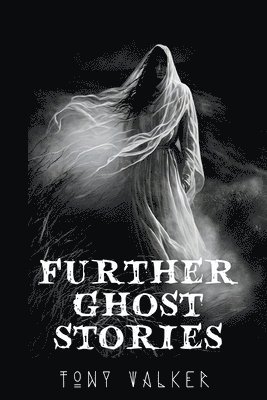 Further Ghost Stories 1