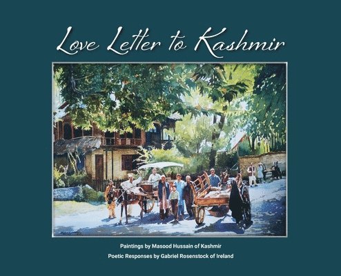 Gabriel Rosenstock - Love Letter to Kashmir, Häftad