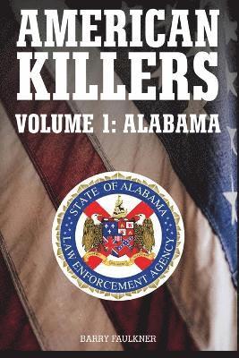 bokomslag American Killers. Volume 1