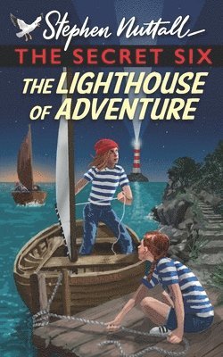 bokomslag Secret Six - The Lighthouse of Adventure
