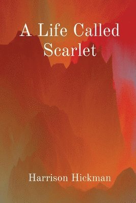 bokomslag A Life Called Scarlet