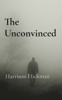 Unconvinced