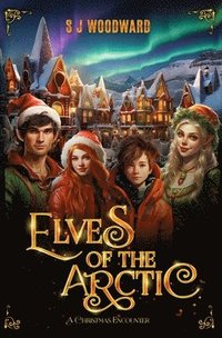 bokomslag Elves of the Arctic