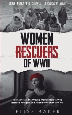 bokomslag Women Rescuers of WWII