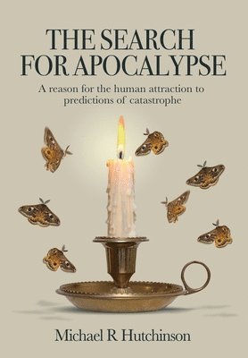 Michael R Hutchinson, Michael R. Hutchinson - Search for Apocalypse, Inbunden
