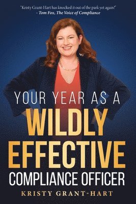 Your Year as a Wildly Effective Compliance Officer 1