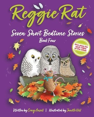 Reggie Rat Seven Short Bedtime Stories Book 4 1