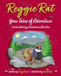 bokomslag Reggie Rat Your Tales of Adventure Creative Writing & Illustrations Book 1